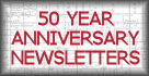 50 Year Anniversary Newsletters