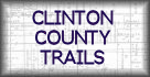 Clinton County Trails Quarterly Publication