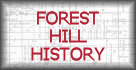 Forest Hill History